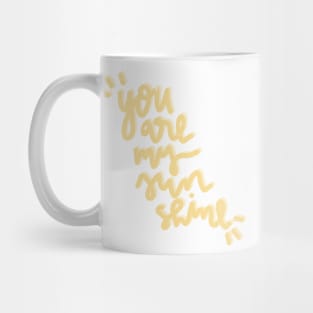 "you are my sunshine" cute aesthetic design Mug